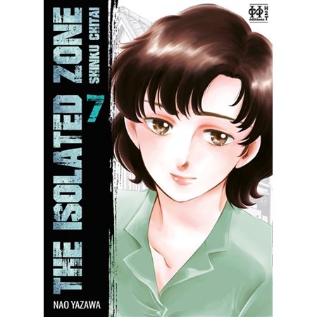 The isolated zone, Vol. 7