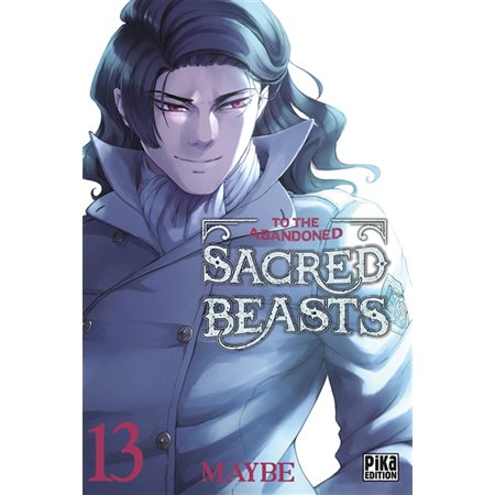 To the abandoned sacred beasts, Vol. 13