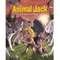 Face à la meute, tome 6, Animal Jack