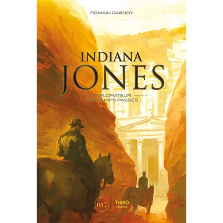 Indiana Jones : explorateur des temps passés