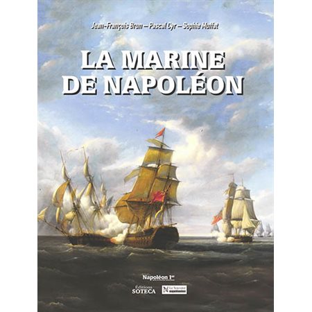 La marine de Napoléon, hors série, Napoléon 1er