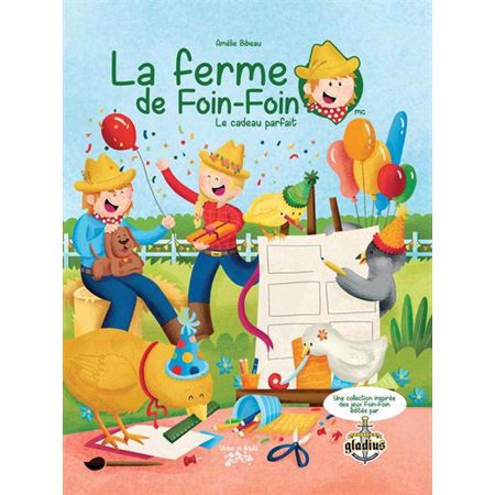 Le cadeau parfait, tome 3, La ferme de Fouin-Fouin