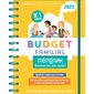 Budget familial 2023 : 16 mois, de septembre 2022 à décembre 2023 : tous les outils pour s''organiser en famille