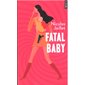 Fatal baby