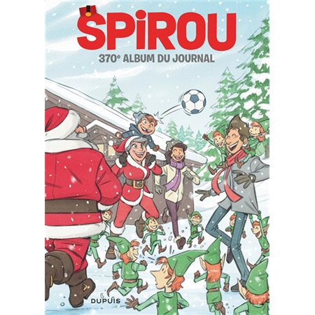 Recueil du journal de Spirou, Vol. 370. Du 25 novembre 2020 au 27 janvier 2021