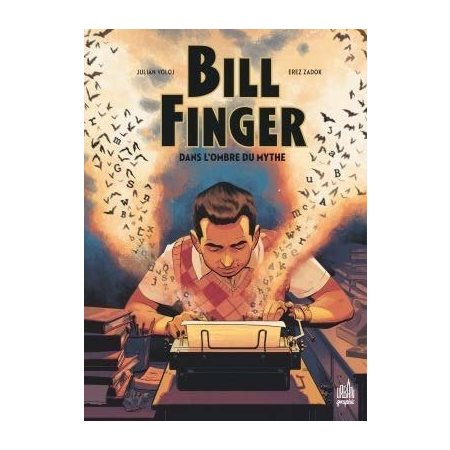 Bill Finger : dans l'ombre du mythe