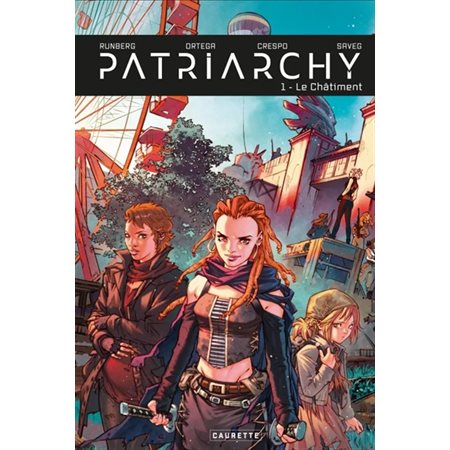 Le châtiment, tome 1, Patriarchy