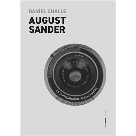 August Sander : un photographe d'Allemagne