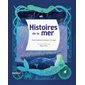 Histoires de la mer : contes traditionnels d'aventure et de magie