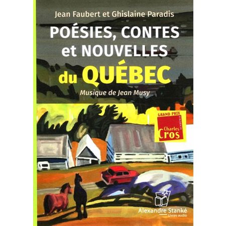 Poésies, contes et nouvelles du Québec