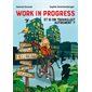 Work in progress : et si on travaillait autrement ? : freelance, salariat, nomadisme, économie des c