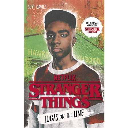 Stranger things, Lucas on the line  (v.f.)