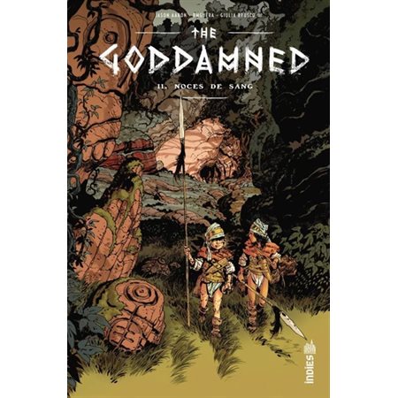 Noces de sang, tome 2, The Goddamned