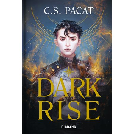 Dark rise, tome 1