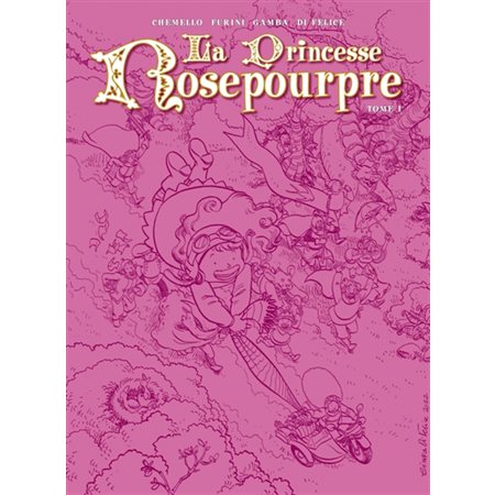 La princesse Rosepourpre, tome 1