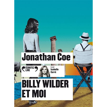 Billy Wilder et moi (livre audio)