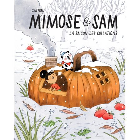 La saison des collations, Mimose et Sam