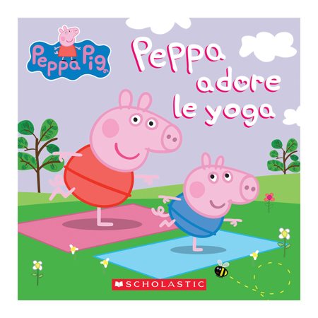 Peppa adore le yoga