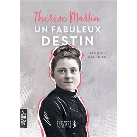 Thérèse Marin, un fabuleux destin