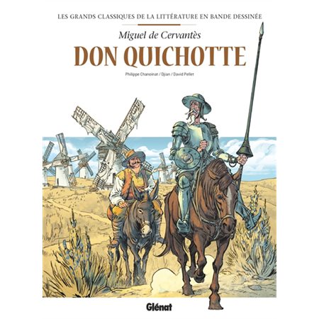 Don Quichotte, tome 18, Les grands classiques de la littérature en bande dessinée