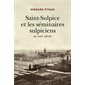 Saint-Sulpice et les séminaires sulpiciens au X1X siècle