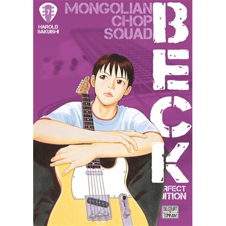 Beck : perfect edition : Mongolian chop squad, Vol. 7