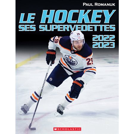 Le hockey: ses supervedettes 2022-2023