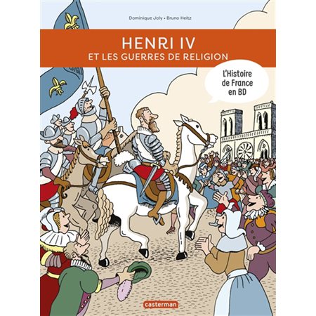 Henri IV et les guerres de Religion