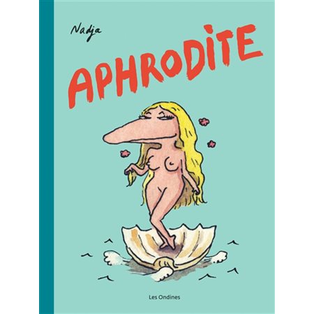 Les dieux de l'Olympe, Vol. 1. Aphrodite