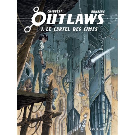 Le cartel des cimes, Tome 1, Outlaws