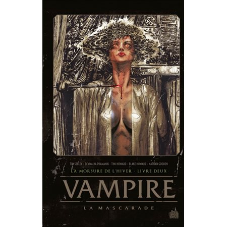 Vampire, la mascarade, Vol. 2. La morsure de l'hiver