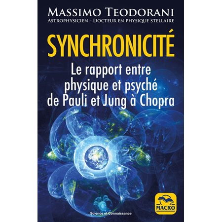 Synchronicité : le rapport entre physique et psyché de Pauli et Jung à Chopra