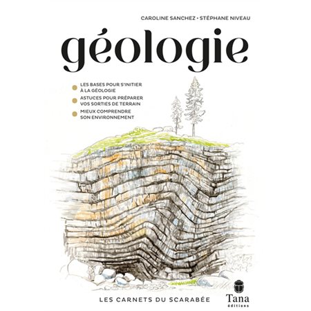 Géologie : les bases pour s'initier à la géologie...