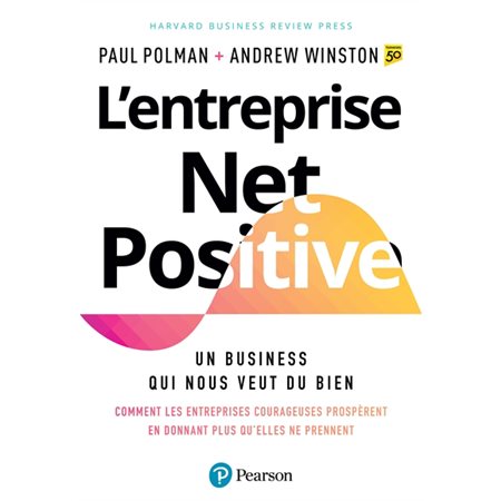 L'entreprise net positive : un business qui nous veut du bien