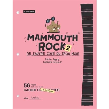De l'autre côté du trou noir, tome 2, Mammouth rock