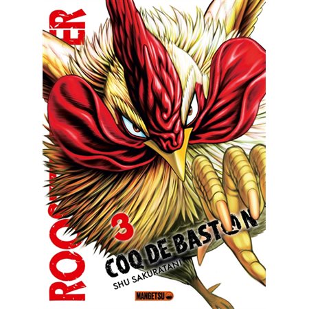 Rooster fighter : coq de baston, Vol. 3