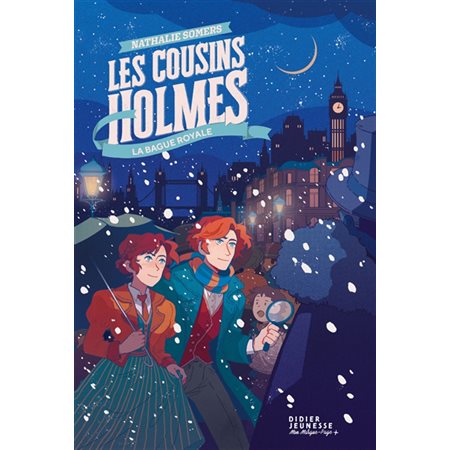 La bague royale, tome 1, Les Cousins Holmes