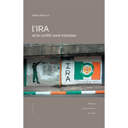 L''IRA et le conflit nord-irlandais