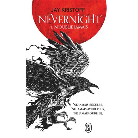 N'oublie jamais, tome 1, Nevernight