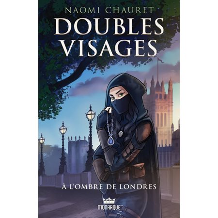 À l'ombre de Londres, tome 1, Doubles visages
