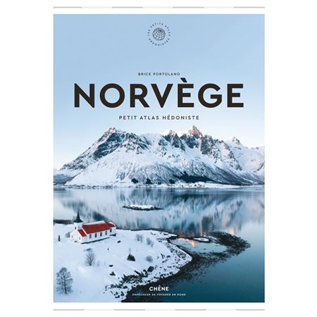 Norvège : petit atlas hédoniste