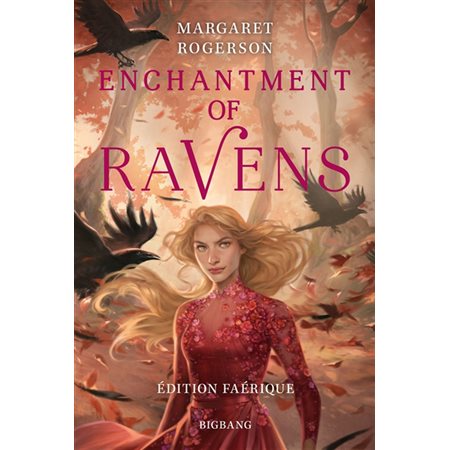 Enchantment of ravens (ed. faérique)