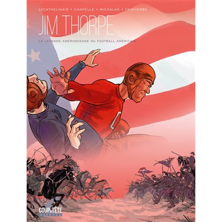Jim Thorpe : la légende amérindienne du football américain