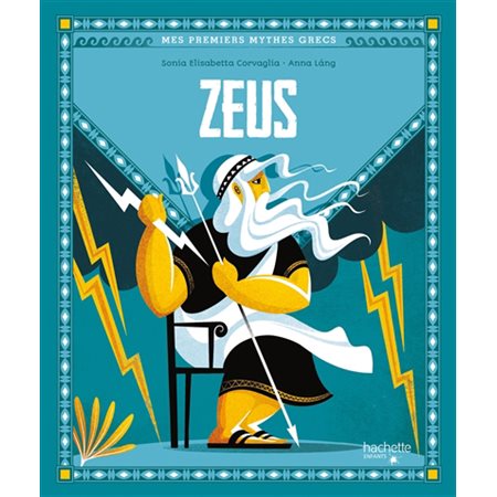 Zeus: mes premiers mythes grecs