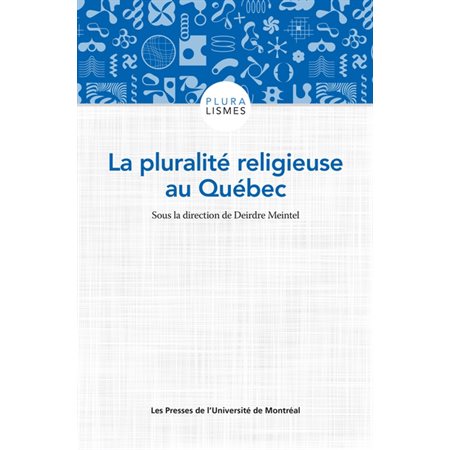 La pluralité religieuse au Québec