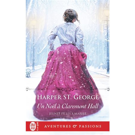 Un Noël à Claremont Hall, tome 3, Jeunes filles à marie