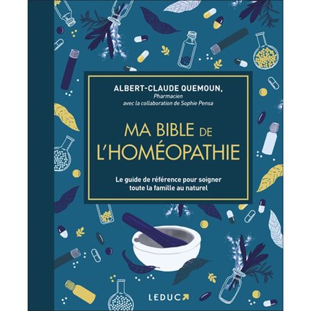 Ma bible de l'homéopathie (ed. prémium)