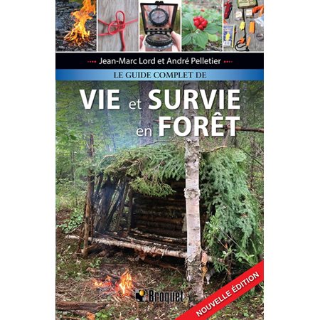 Le guide complet de vie et survie en forêt (ed. 2023)
