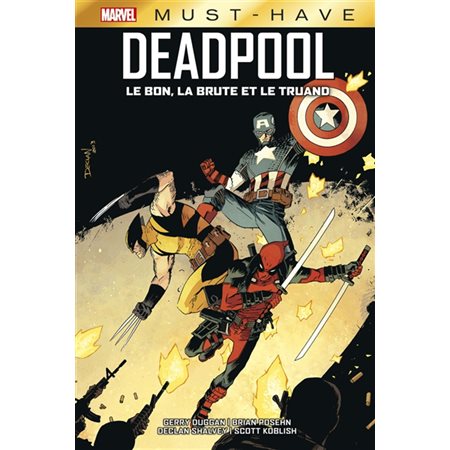 Le bon, la brute et le truand, Deadpool