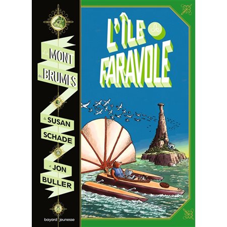 L'île de Faravole, tome 2, le mont des brumes